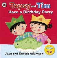 Book Cover for Topsy and Tim: Have a Birthday Party by Jean Adamson