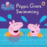Book Cover for Peppa Pig: Peppa Goes Swimming by Peppa Pig
