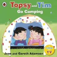 Book Cover for Topsy and Tim: Go Camping by Jean Adamson