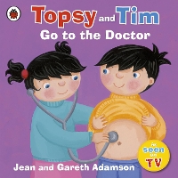 Book Cover for Topsy and Tim: Go to the Doctor by Jean Adamson
