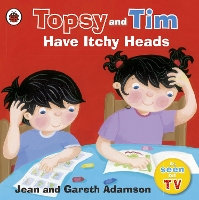 Book Cover for Topsy and Tim: Have Itchy Heads by Jean Adamson