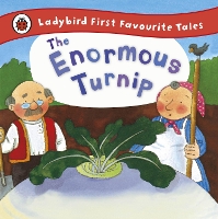 Book Cover for The Enormous Turnip: Ladybird First Favourite Tales by Irene Yates