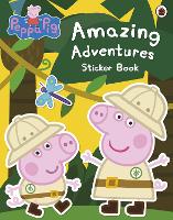 Book Cover for Peppa Pig: Amazing Adventures Sticker Book by Peppa Pig