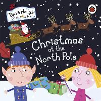 Book Cover for Christmas at the North Pole by Neville Astley, Mark Baker