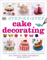 Book Cover for Step-by-Step Cake Decorating by Karen Sullivan