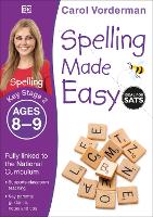 Book Cover for Spelling Made Easy, Ages 8-9 (Key Stage 2) by Carol Vorderman