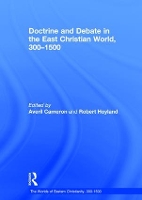 Book Cover for Doctrine and Debate in the East Christian World, 300–1500 by Averil Cameron