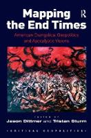 Book Cover for Mapping the End Times by Jason Dittmer