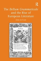 Book Cover for The Bellum Grammaticale and the Rise of European Literature by Erik Butler