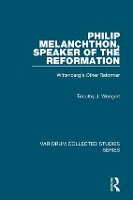 Book Cover for Philip Melanchthon, Speaker of the Reformation by Timothy J Wengert