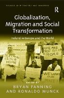 Book Cover for Globalization, Migration and Social Transformation by Bryan Fanning