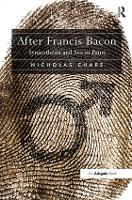 Book Cover for After Francis Bacon by Nicholas Chare