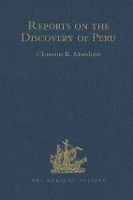 Book Cover for Reports on the Discovery of Peru: I. Report of Francisco de Xeres, Secretary to Francisco Pizarro. II.- Edited Title by Clements Robert Markham