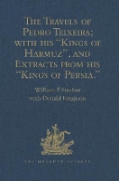 Book Cover for The Travels of Pedro Teixeira; with his 'Kings of Harmuz', and Extracts from his 'Kings of Persia' by Donald Ferguson