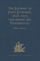 Book Cover for The Journal of John Jourdain, 1608-1617, describing his Experiences in Arabia, India, and the Malay Archipelago by William Foster