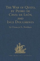 Book Cover for The War of Quito, by Pedro de Cieza de León, and Inca Documents by Sir Clements R Markham