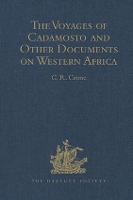 Book Cover for The Voyages of Cadamosto and Other Documents on Western Africa in the Second Half of the Fifteenth Century by GR Crone