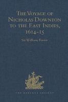 Book Cover for The Voyage of Nicholas Downton to the East Indies,1614-15 by Sir William Foster