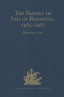 Book Cover for The Travels of Leo of Rozmital through Germany, Flanders, England, France, Spain, Portugal and Italy 1465-1467 by Malcolm Letts