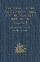 Book Cover for The Travels of the Abbé Carré in India and the Near East, 1672 to 1674 by Sir Charles Fawcett, Sir Richard Burn