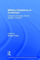 Book Cover for Military Chaplaincy in Contention by Andrew Todd