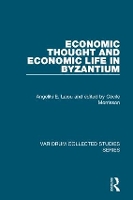 Book Cover for Economic Thought and Economic Life in Byzantium by Angeliki E. Laiou