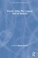 Book Cover for Prester John: The Legend and its Sources by Keagan Brewer