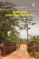 Book Cover for War and Embodied Memory by Maria Berghs