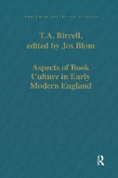 Book Cover for Aspects of Book Culture in Early Modern England by T.A. Birrell, edited by Jos Blom