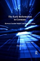 Book Cover for The Early Reformation in Germany by Tom Scott