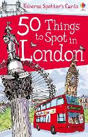 Book Cover for 50 Things to Spot in London by Rob Lloyd Jones