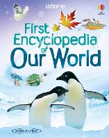 Book Cover for First Encyclopedia of Our World by Felicity Brooks