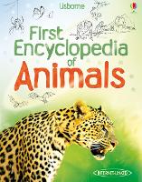 Book Cover for First Encyclopedia of Animals by Paul Dowswell