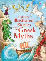 Book Cover for Usborne Illustrated Stories from the Greek Myths by Russell Punter, Matteo Pincelli