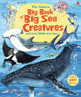Book Cover for The Usborne Big Book of Big Sea Creatures by Minna Lacey, Fabiano Fiorin, John Rostron, Margaret Rostron