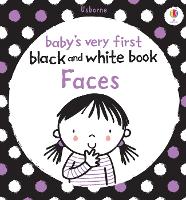 Book Cover for Baby's Very First Black and White Book Faces by Stella Baggott