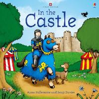 Book Cover for In the Castle by Anna Milbourne, Benji Davies