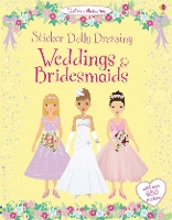 Book Cover for Sticker Dolly Dressing Weddings & Bridesmaids by Fiona Watt, Lucy Bowman