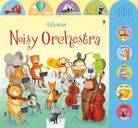 Book Cover for Noisy Orchestra by Sam Taplin, Anthony Marks