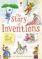 Book Cover for The Story of Inventions by Anna Claybourne, Adam Larkum, Jane Chisholm