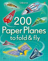 Book Cover for 200 Paper Planes to Fold & Fly by Sam Baer