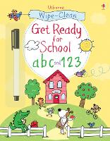 Book Cover for Wipe-clean Get Ready for School abc and 123 by Jessica Greenwell, Sam Taplin