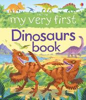 Book Cover for Usborne My Very First Dinosaurs Book by Alex Frith