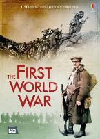 Book Cover for The First World War by Henry Brook, Rob Lloyd Jones, Conrad Mason, Imperial War Museums