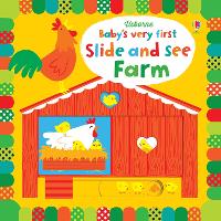 Book Cover for Baby's Very First Slide and See Farm by Fiona Watt