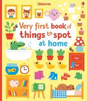 Book Cover for Very First Book of Things to Spot: At home by Fiona Watt