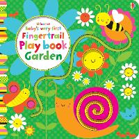 Book Cover for Baby's Very First Fingertrails Play Book Garden by Fiona Watt