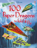 Book Cover for 100 Paper Dragons to fold and fly by Sam Baer