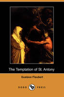 Book Cover for The Temptation of St. Antony (Dodo Press) by Gustave Flaubert