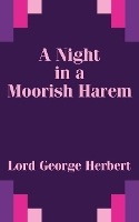 Book Cover for A Night in a Moorish Harem by George Herbert